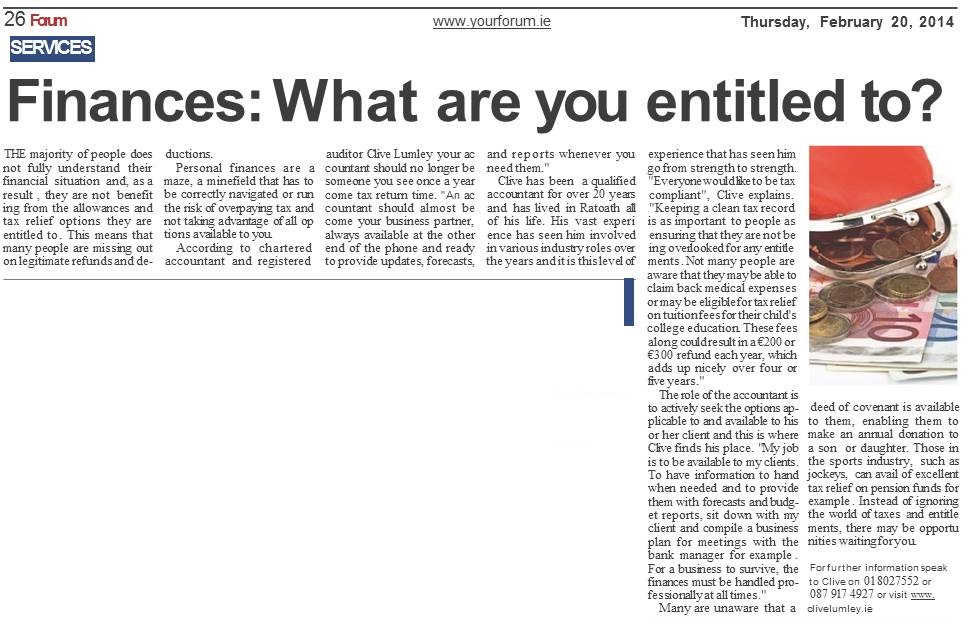 Article by Clive Lumley:  Finances, what are you entitled to?  Published in www.yourforum.ie, February 20th 2014